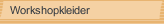 Workshopkleider